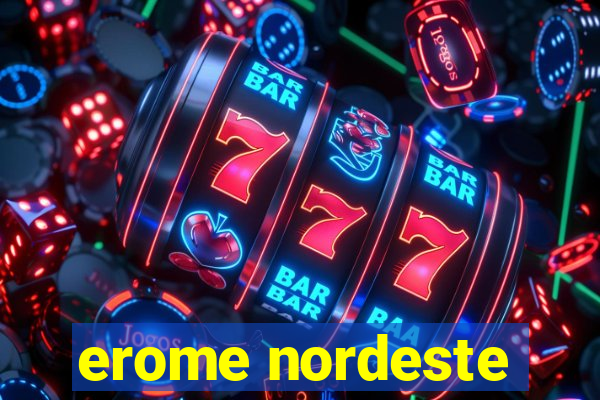 erome nordeste